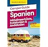 MARCO POLO Camper Guide Spanien: Mittelmeerküste, Katalonien & Andalusien: Insider-Tipps